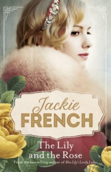 The Lily and the Rose (Miss Lily, #2) av Jackie French