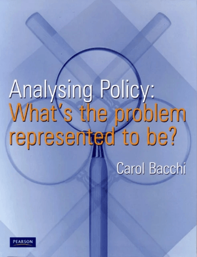 Analysing Policy av Carol Bacchi