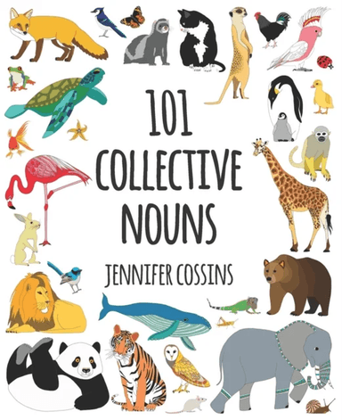 101 Collective Nouns av Jennifer Cossins