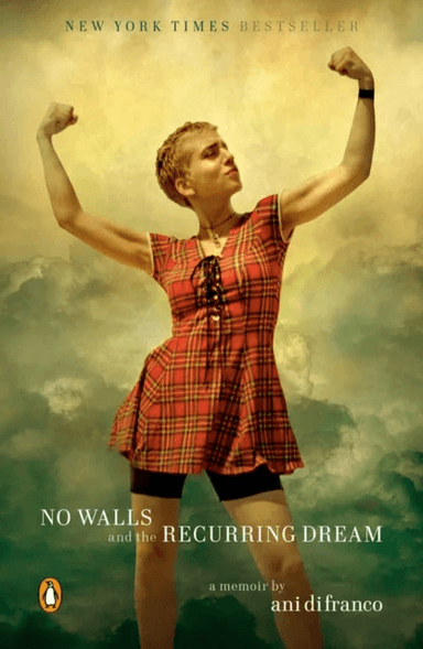 No Walls and the Recurring Dream av Ani DiFranco