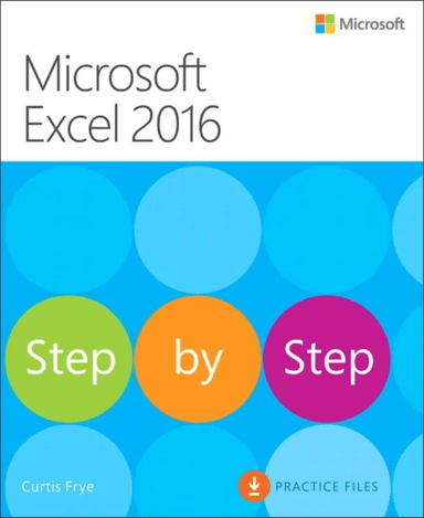 Microsoft Excel 2016 Step by Step av Curtis Frye