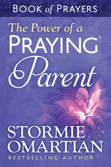 The Power of a Praying Parent Book of Prayers av Stormie Omartian