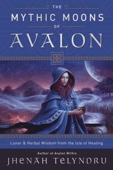 The Mythic Moons of Avalon av Jhenah Telyndru