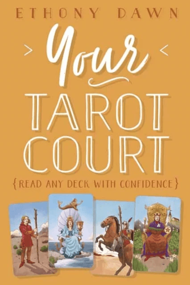 Your Tarot Court av Ethony Dawn