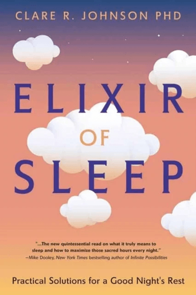 Elixir of Sleep av Clare Johnson  PhD