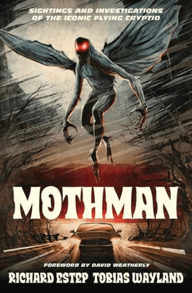 Mothman av Richard Estep, Tobias Wayland