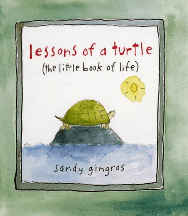 Lessons of a Turtle av Sandy Gingras