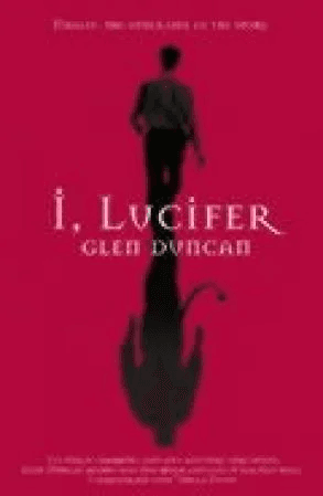 I, Lucifer av Glen Duncan