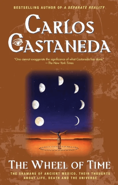 The Wheel of Time av Carlos Castaneda