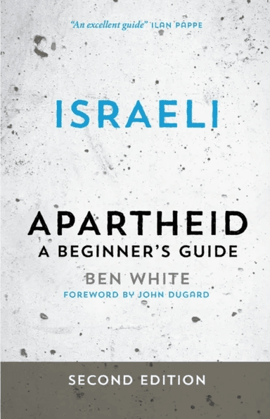 Israeli Apartheid av Ben White