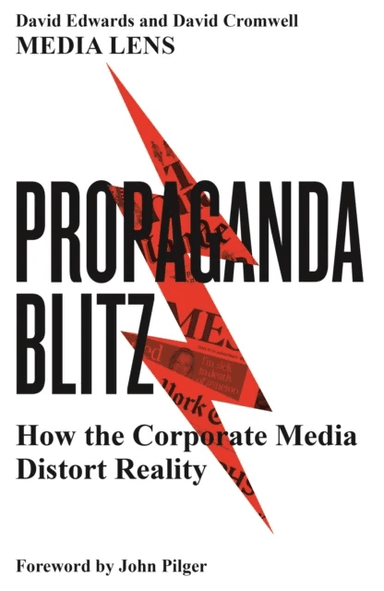 Propaganda Blitz av David Edwards, David Cromwell