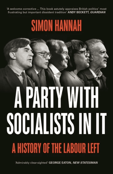 A Party with Socialists in It av Simon Hannah