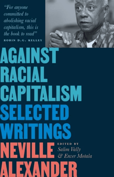 Against Racial Capitalism av Neville Alexander