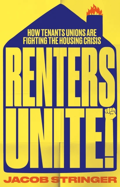 Renters Unite av Jacob Stringer