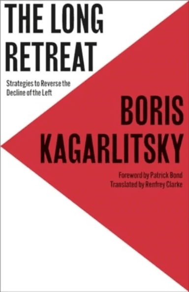The Long Retreat av Boris Kagarlitsky
