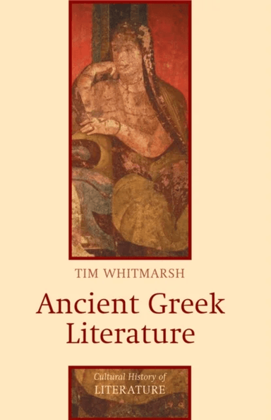 Ancient Greek Literature av Tim Whitmarsh