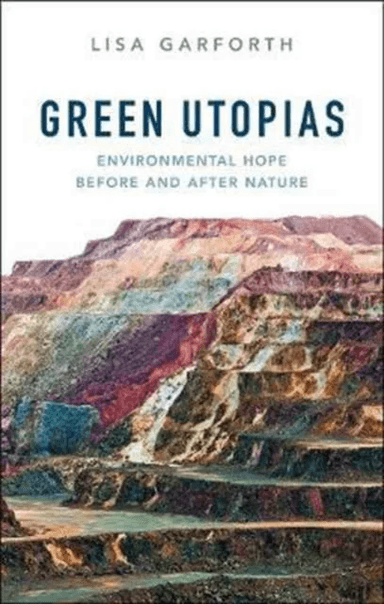 Green Utopias av Lisa Garforth