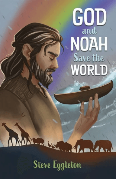 God and Noah Save the World av Steve Eggleton