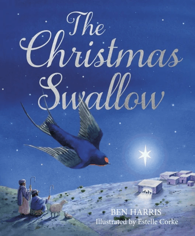 The Christmas Swallow av Ben Harris