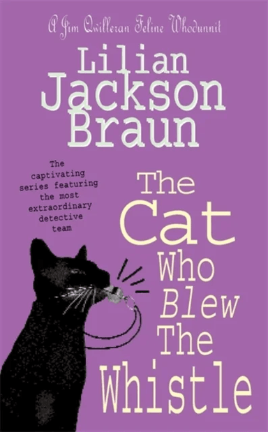 The Cat Who Blew the Whistle (The Cat Who¿ Mysteries, Book 17) av Lilian Jackson Braun