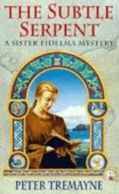 The Subtle Serpent (Sister Fidelma Mysteries Book 4) av Peter Tremayne
