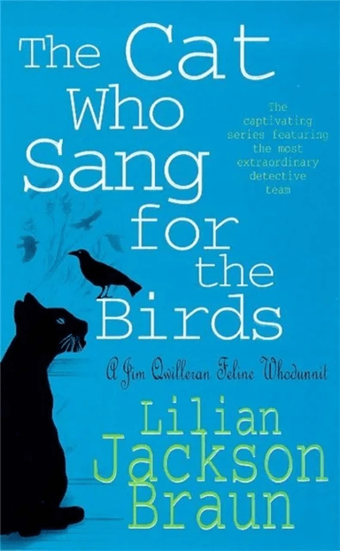 The Cat Who Sang for the Birds (The Cat Who¿ Mysteries, Book 20) av Lilian Jackson Braun