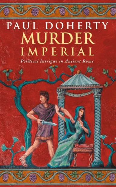 Murder Imperial (Ancient Rome Mysteries, Book 1) av Paul Doherty
