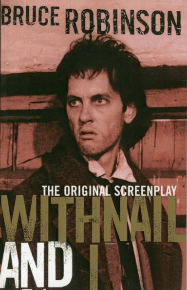 Withnail and I av Bruce Robinson