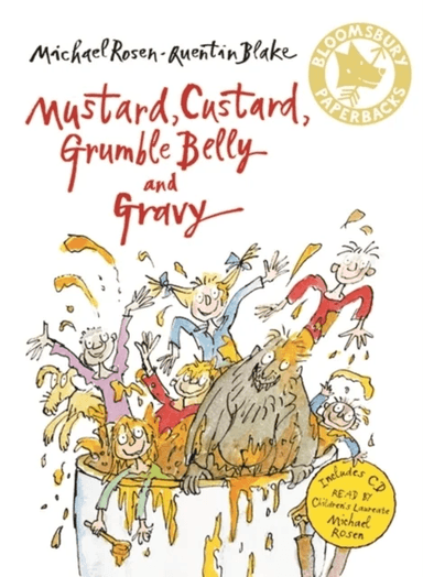 Mustard, Custard, Grumble Belly and Gravy av Michael Rosen