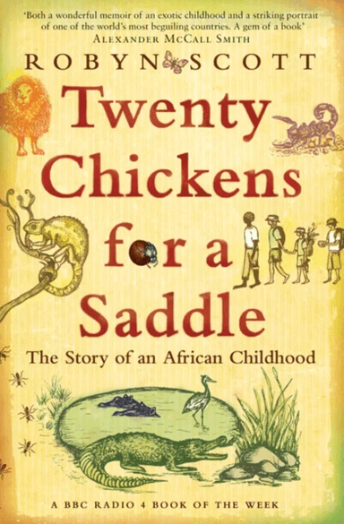 Twenty Chickens for a Saddle av Robyn Scott