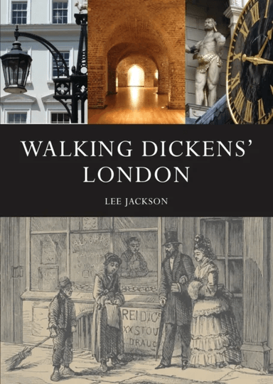 Walking Dickens¿ London av Lee Jackson