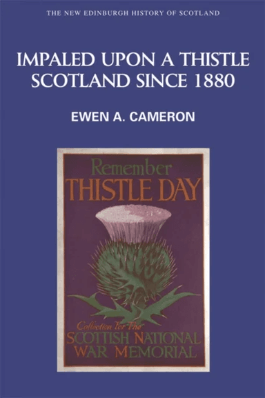 Impaled Upon a Thistle av Ewen A. Cameron