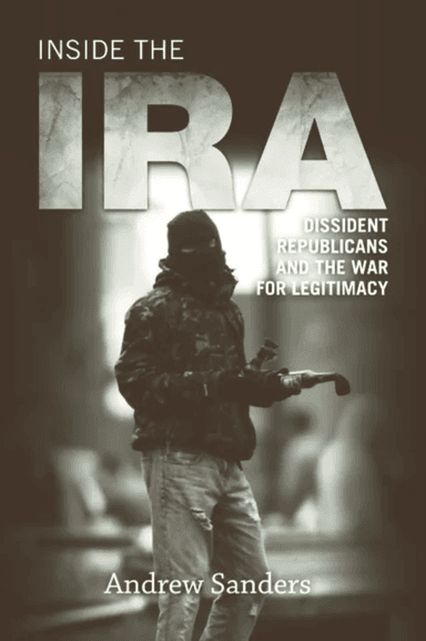Inside the IRA av Andrew Sanders