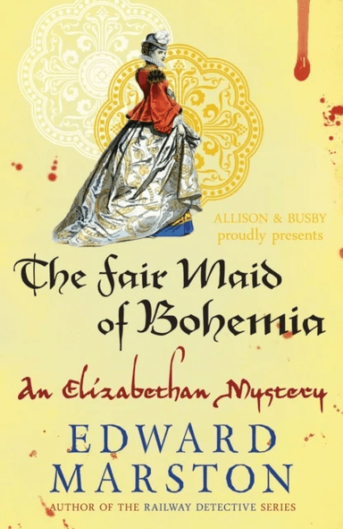 The Fair Maid of Bohemia av Edward Marston