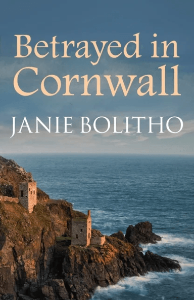 Betrayed in Cornwall av Janie Bolitho