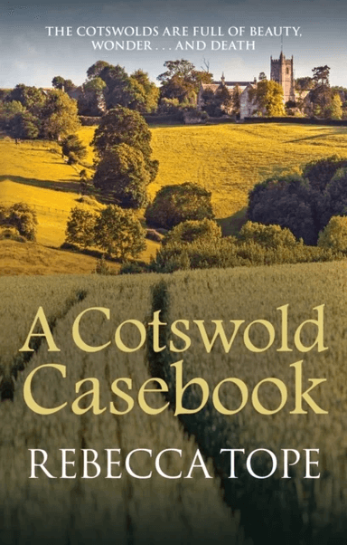 A Cotswold Casebook av Rebecca (Author) Tope