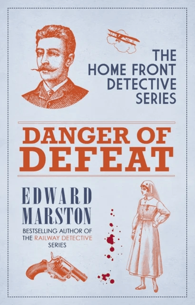 Danger of Defeat av Edward Marston