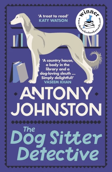 The Dog Sitter Detective av Antony Johnston