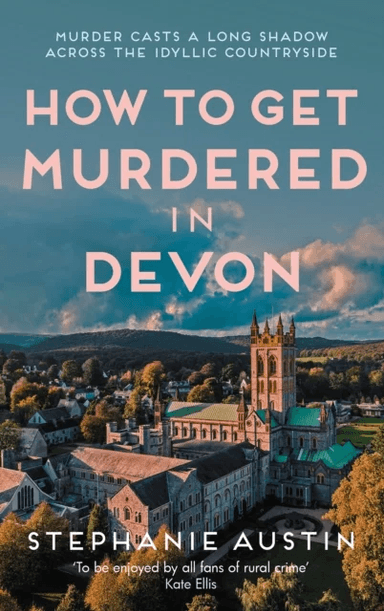 How to Get Murdered in Devon av Stephanie Austin