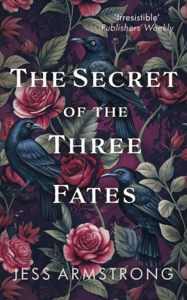 The Secret of the Three Fates av Jess Armstrong