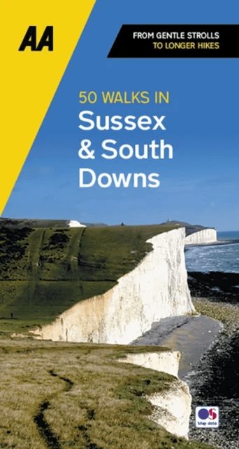50 Walks in Sussex &amp; South Downs