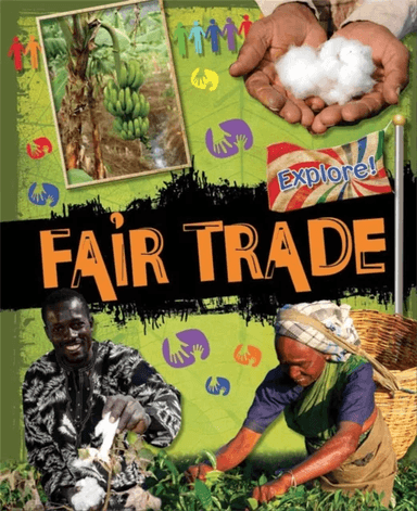 Explore!: Fair Trade av Jillian Powell