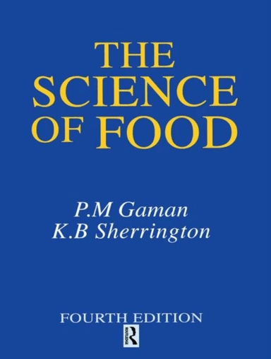 Science of Food av K. B. Sherrington, P. M. Gaman