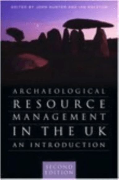 Archaeological Resource Management in the UK