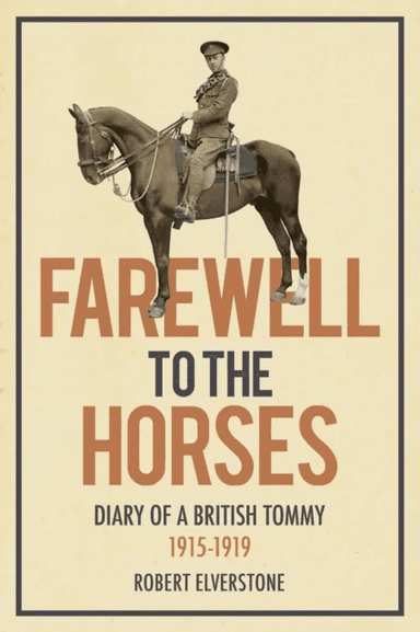 Farewell to the Horses av Robert Elverstone