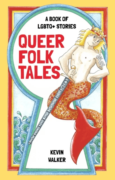 Queer Folk Tales av Kevin Walker