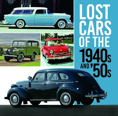 Lost Cars of the 1940s and '50s av Giles Chapman