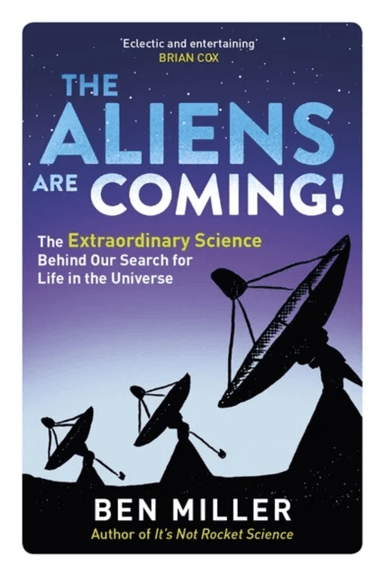 The Aliens Are Coming! av Ben Miller