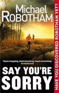 Say You're Sorry av Michael Robotham