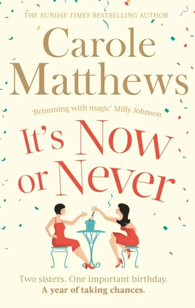 It's Now or Never av Carole Matthews